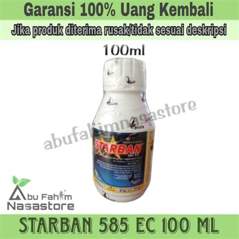 INSEKTISIDA STARBAN 585 EC 100ML Lazada Indonesia