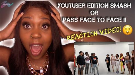 King Cid Smash Or Pass Face To Face Youtubers Edition Reaction Video