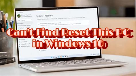 Solved Can T Find Reset This PC In Windows 10