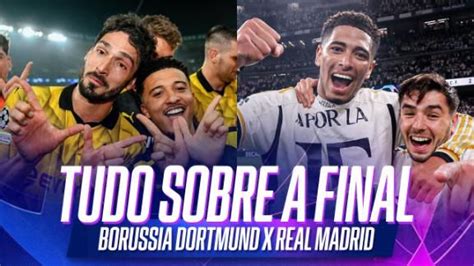 Borussia Dortmund X Real Madrid Tudo Sobre A Final Da Champions League Espn Video