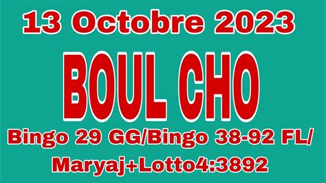 BOUL CHO POU JODIA 13 OCTOBRE 2023 BINGO 29 GG BINGO 38 92 NY MARYAJ