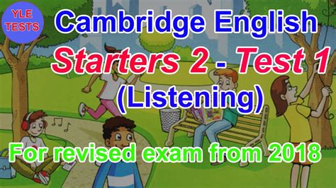 2018 Cambridge English Starters 2 Listening Test 1 With Answers