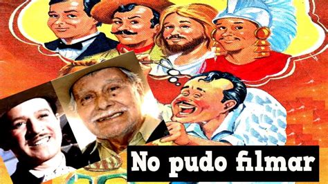 Las PelÍculas Que Pedro Infante No Pudo Realizar Youtube