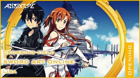 Crossing Field Sword Art Online Opening 01 Animixtape Cover Youtube