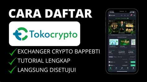 Sukses Cara Daftar Akun Di Exchanger Crypto Tokocrypto Terbaru YouTube