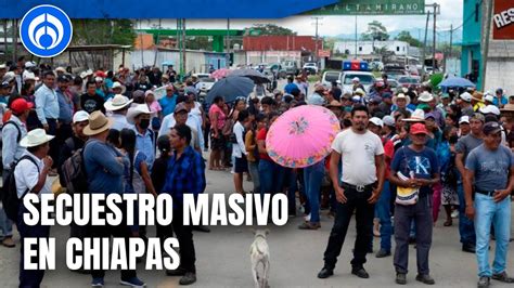 Secuestran A Personas En Altamirano Chiapas Youtube