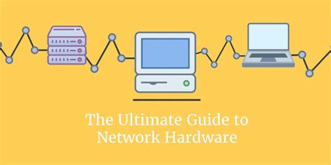 Network Hardware Guide