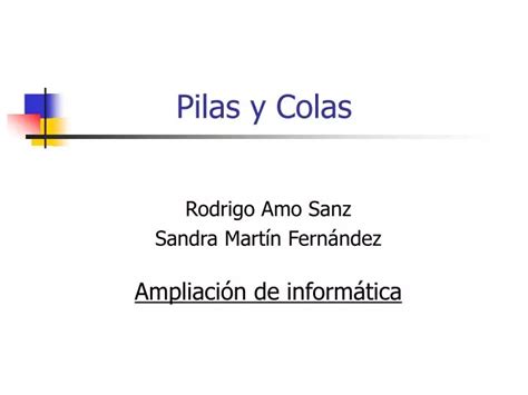 Ppt Pilas Y Colas Powerpoint Presentation Free Download Id1835819