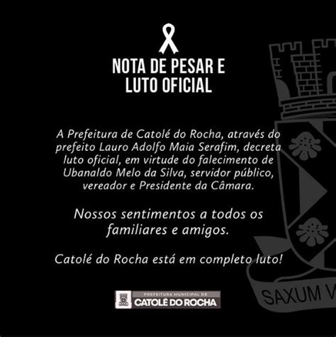 Prefeito Laurinho Maia Emite Nota De Pesar E Decreta Luto Oficial Pela
