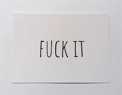 Fuck It Unframed Print Home Decor Wall Print Funny Quote Typography Print Swearing Gift Etsy UK