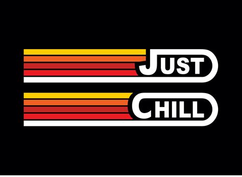 Just chill, typography graphic design, for t-shirt prints, vector ...