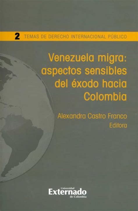 Venezuela Migra Aspectos Sensibles Del Éxodo Hacia Colombia Ebook