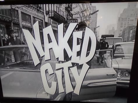 Mike S Movie Room Naked City A Case Study Of Two Savages First Broadcast On February