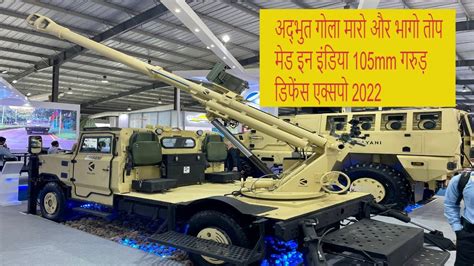 Amazing 105mm Truck Mounted Indian Field Gun Kalyani Hugely Versatile