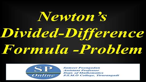 S5 B Sc Numerical Analysis Lecture 16 Newtons Divided Difference