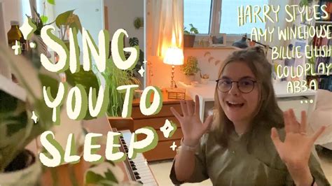 Singing You To Sleep For The First Time Harry Styles Billie Eilish Abba Asmr Ish Youtube