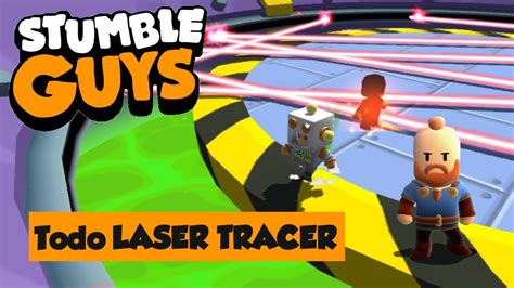 Stumble Guys Todo Laser Tracer Gameplay Youtube