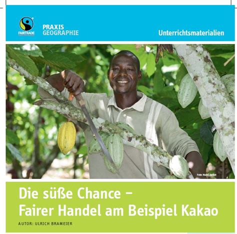 Bunte Unterrichtsvielfalt Zum Thema Fairtrade Im Geographie Unterricht