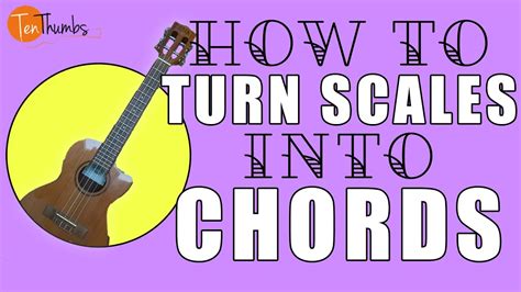 Convert Guitar Chords To Ukulele Chords