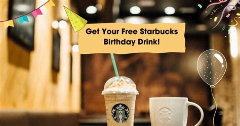 Get Your Free Starbucks Birthday Drink In 2023 100 Genuine