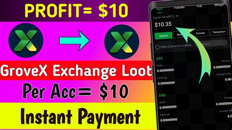 Per Acc 10 Profit GroveX Exchange Loot No Need KYC No Need