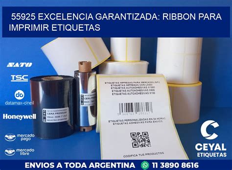 55925 EXCELENCIA GARANTIZADA RIBBON PARA IMPRIMIR ETIQUETAS Lector