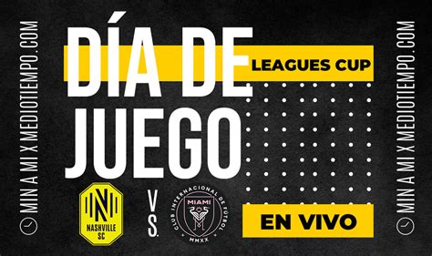 A Qu Hora Jug Inter Miami Hoy Vs Nashville Deporte Total El Hot Sex