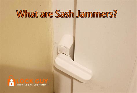 Sash Jammers - Product Explanation | Lock Guy