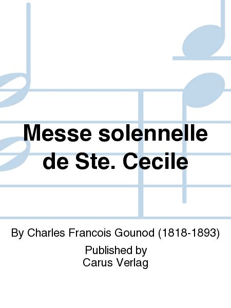 Messe Solennelle De Sainte Cecile By Charles Francois Gounod Orchestra Sheet Music Sheet