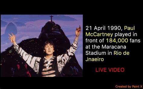 21 April 1990 Paul McCartney Played In Front Of 184 000 Fans At The