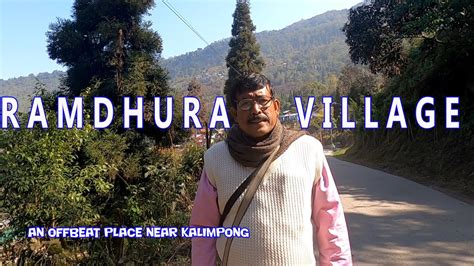 Ramdhura Village Trip Ramdhura Tour Guide Youtube