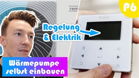 W Rmepumpe Selber Bauen Diy P Regelung Und Elektrik Youtube