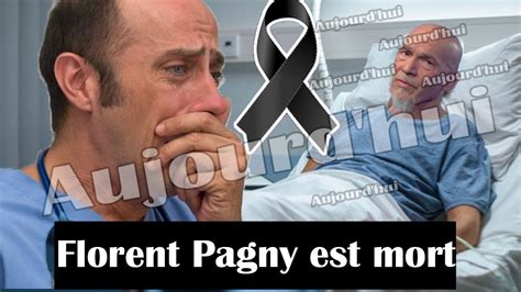 🔆le Médecin A Confirmé La Triste Nouvelle Florent Pagny Est Décédé