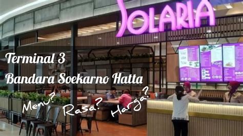 Makan Di Solaria Terminal 3 Bandara Soekarno Hatta Review Makanan Dan