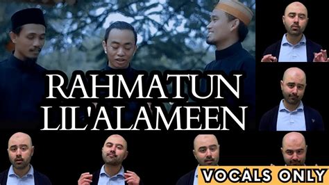 Rahmatun Lilalameen Maher Zain Zinidin Zidan Valdy Nyonk Daeng