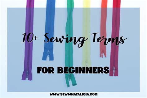 10 Sewing Terms For Beginners Sew What Alicia