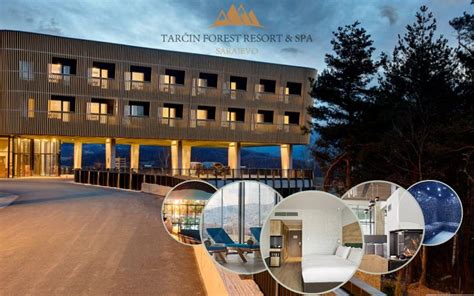 Smješten u zagrljaju prirode Tarčin Forest Resort Spa 5 Vas poziva