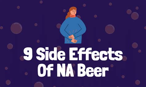 Side Effects of Non Alcoholic Beer: 9 Side Effects to Look Out For ...