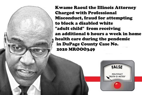 Today The Illinois Attorney General Kwame Raoul Was Ch Arged With Professional Misconduct In A