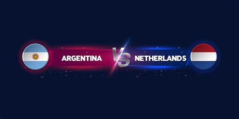 Argentina Vs Holanda Resultado Del Partido De Futbol Copa Mundial De La Fifa 2022 Qatar Vector