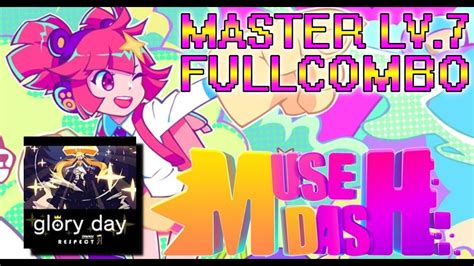 Glory Day Bexter Mycin T Master Lv Fullcombo Muse Dash X