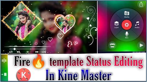 Fire Frame Template Status Video Editing In Kine Master How To Make