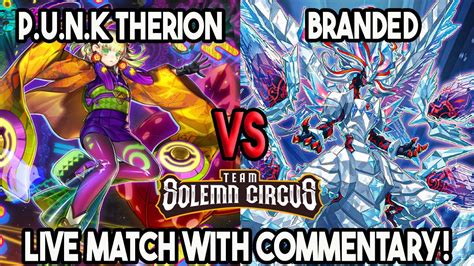 P U N K Therion VS Branded Yu Gi Oh Locals Feature Match Live Duel