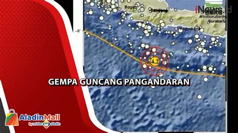 Pangandaran Diguncang Gempa Magnitudo 4 2 Warga Diminta Waspada YouTube