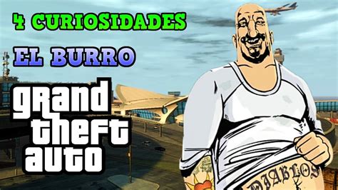 4 Curiosidades De El Burro Gta Youtube