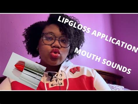 ASMR Lip Gloss Application Mouth Sounds