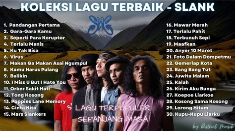 SLANK Full Album Terbaik Koleksi Lagu Slank Terpopuler YouTube