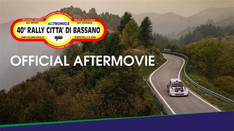 Actronics Rally Di Bassano Official Aftermovie Best