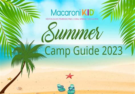 Summer Camp Guide 2023 Macaroni Kid Pembroke Pines Miramar Miami Gardens