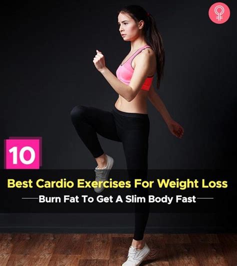 10 Best Cardio Exercises For Weight Loss Burn Fat To Get A Slim Body Fast